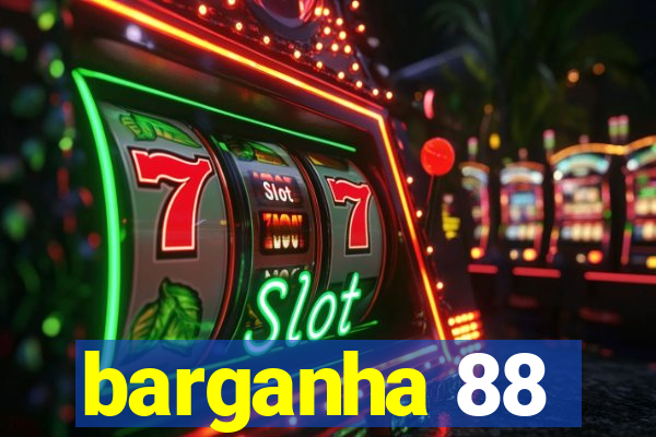 barganha 88
